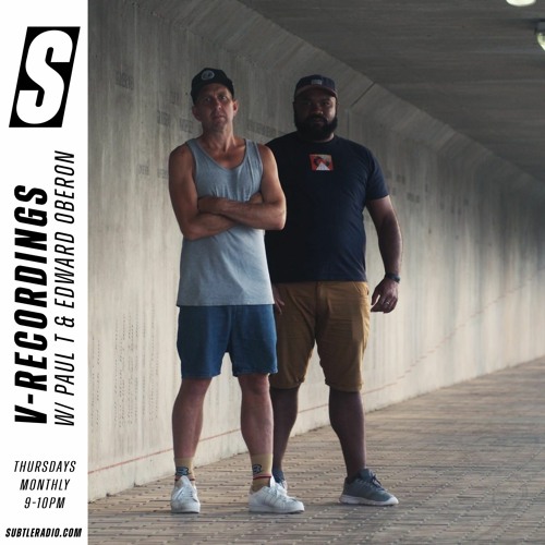 V Recordings w/ Paul T & Edward Oberon - Subtle - 27/08/2020