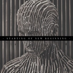 Starting Of New Beginning