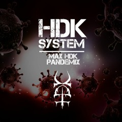 Max HDK - Pandemix | HDK System | Uptempo Hardcore