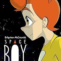~Read~[PDF] Stephen McCranie's Space Boy Omnibus Volume 2 - Stephen McCranie (Author, Illustrator)