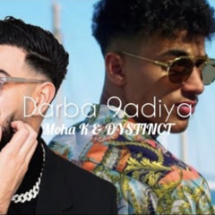 Darba 9adiya - Moha K (Ft.DYSTINCT)