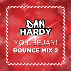 YO DEEJAY! - Bounce Mix 2