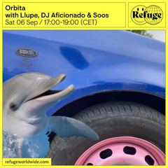 Orbita - Llupe, DJ Aficionado & Soos - 06 Sep 2025