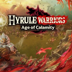 Hyrule Warriors: Age of Calamity - A Knight who Seals the Darkness (Phase 1 and 2)