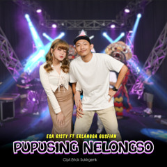 Pupusing Nelongso (feat. Erlangga Gusfian)