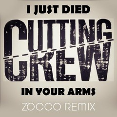Cutting Crew - Died In Your Arms (Zocco Remix)(Free download)