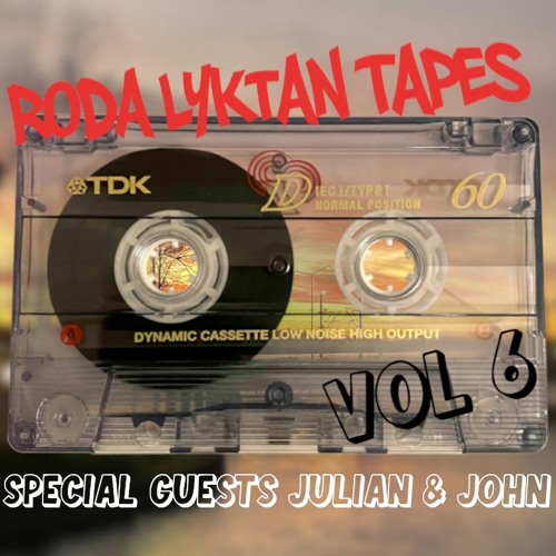 Roda Lyktan Tape Series Vol 6 Special Guests Julian & John