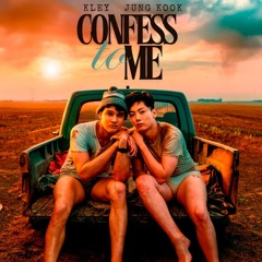 Confess To Me (feat. Jung Kook) Ost. We Are คือเรารักกัน