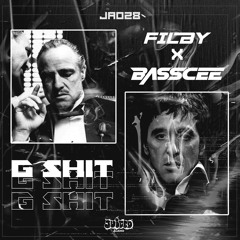 FILBY X BASSCEE - G SHIT [FREE DOWNLOAD]