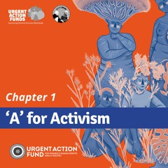 UAF_EP1: ‘A’ for Activism