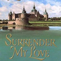 DOWNLOAD eBooks Surrender My Love (Haardrad Family  3)