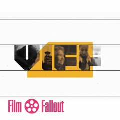 Film Fallout Podcast #198 - VIFF 2021 and the End of Things