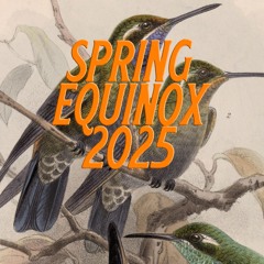 Spring Equinox 2025