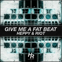 Gimme a fat beat
