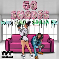 S3nsi Molly X Soulja Boy- 50 Shades