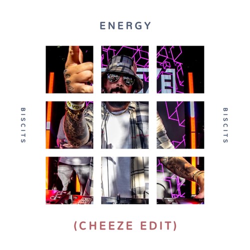 Biscits - Energy (Cheeze Edit)