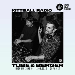 Tube & Berger @ Kittball Radio Show x Ibiza Live Radio 12.03.2020