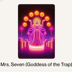 Mrs. Seven (Goddess of the Trap).wav