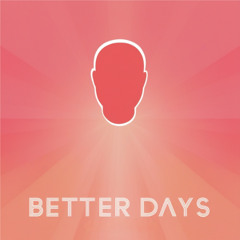 Better Days - Auler's touch