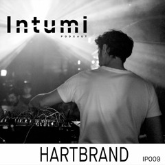 Intumi Podcast 009 - Hartbrand