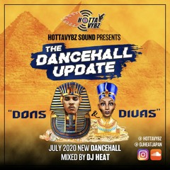 The Dancehall Update - Dons & Divas - July 2020 Dancehall Mix - Vybz Kartel, Popcaan, Alkaline