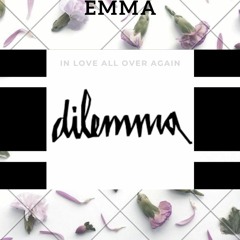 Emma Dilemma - in love all over again