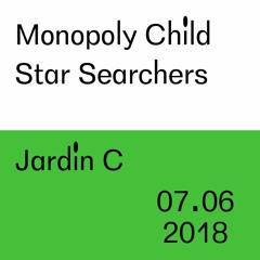 Monopoly Child Star Searchers @ Jardin C