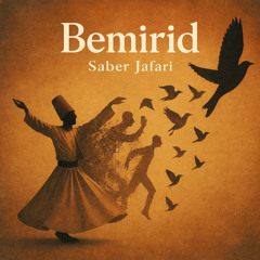 Saber Jafari & Parsichoir  - Bemirid