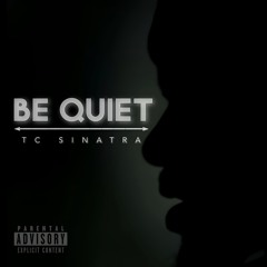 Be Quiet