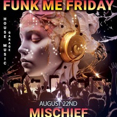 MisChief - Sub•jective•ENT @ The O 8.22.25