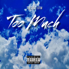 Too Much