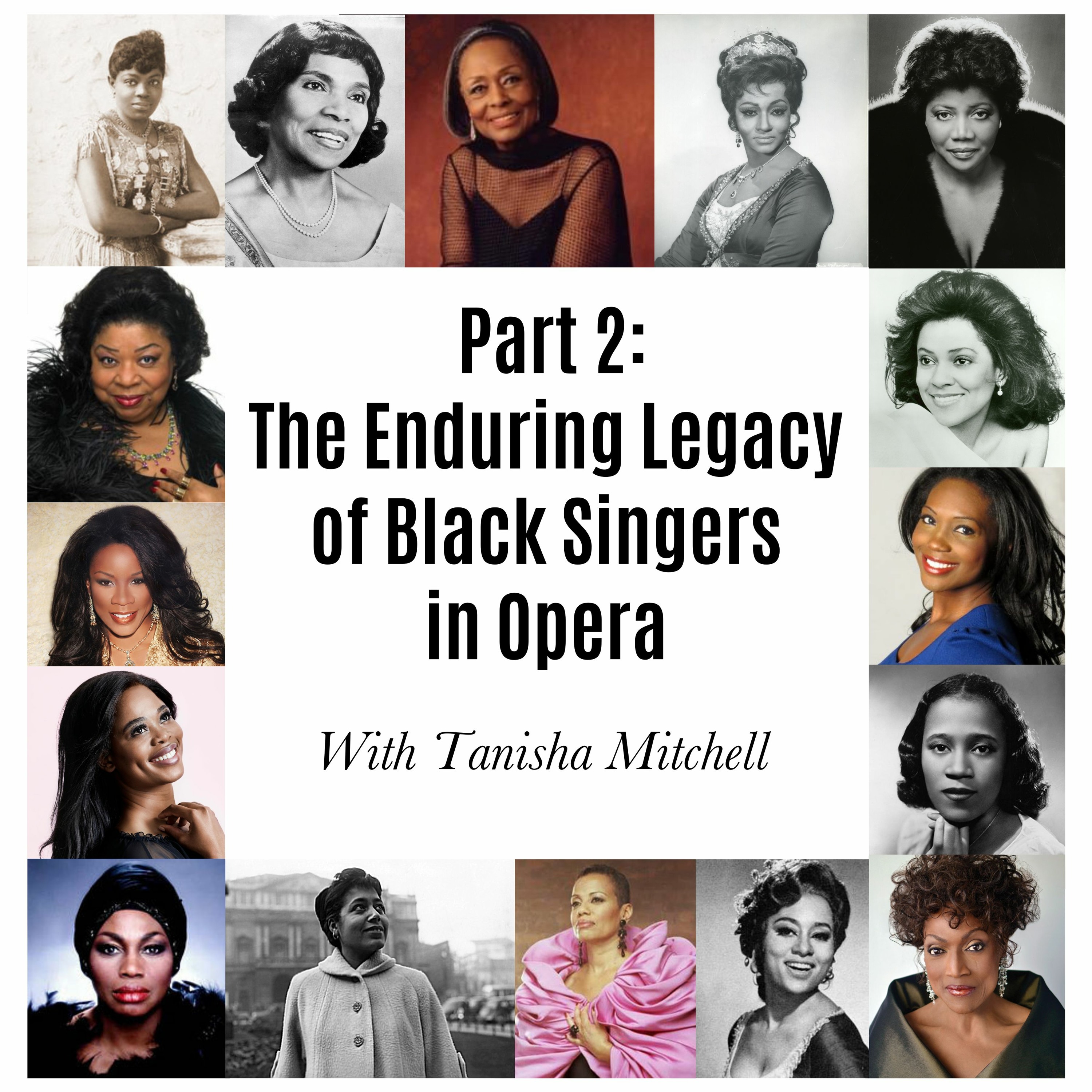 cover of episode Ep. 158: The Enduring Legacy Of Black Singers in Opera, Part 2, with Tanisha Mitchell