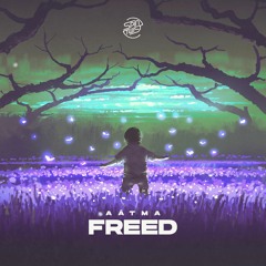Aátma - Freed [OUT NOW!] @SPIN TWIST Records