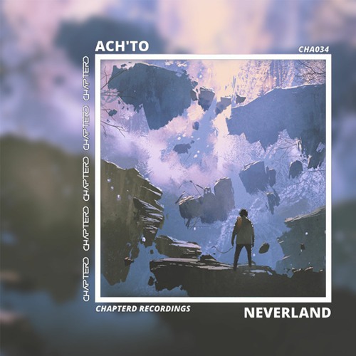 Ach'To - Neverland