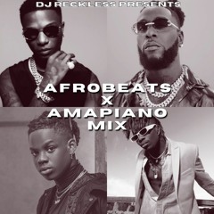 Afrobeats X Amapiano Mix