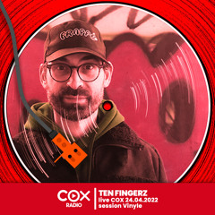 Ten Fingerz - Live @ Cox Avril Vinyle 24.04.2022