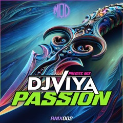 MQDR-RMX002 Passion (DJ Viya Private)