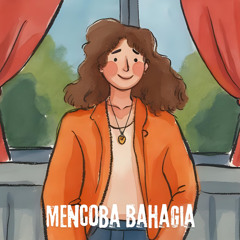 Mencoba Bahagia