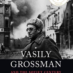 [VIEW] EBOOK 📙 Vasily Grossman and the Soviet Century by  Alexandra Popoff [EBOOK EP