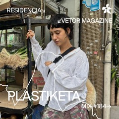 184 📡 PLASTIKETA 🇧🇷 (Vetor Magazine)