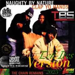 Naughty by Nature - Clap Yo Hands [Ekaitz Version] "2025"