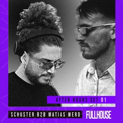 Schuster b2b Matias Werd @ AFTER HOURS SET (Posadas, Misiones) 03.08.2024