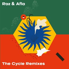 Raz & Afla - This Cycle (Kalbata Remix)