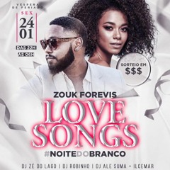 Set Cremoso - Zouk Forevis Noite do Branco