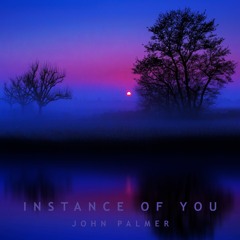 Instance Of You