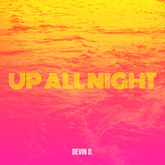 Up All Night