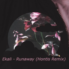 Ekali - Runaway (Hontis Remix)