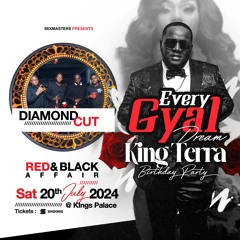 DIAMOND CUT SOUND LIVE @ EVERY GYAL DREAM - KING TERRA B.DAY PARTY (JULY 20TH 2024)