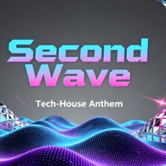 Second Wave