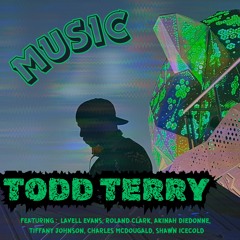 Todd Terry - Music (Edit) [InHouse Records]